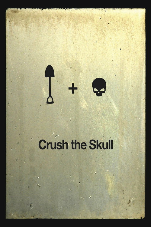 Movie poster for Crush the Skull (2010)