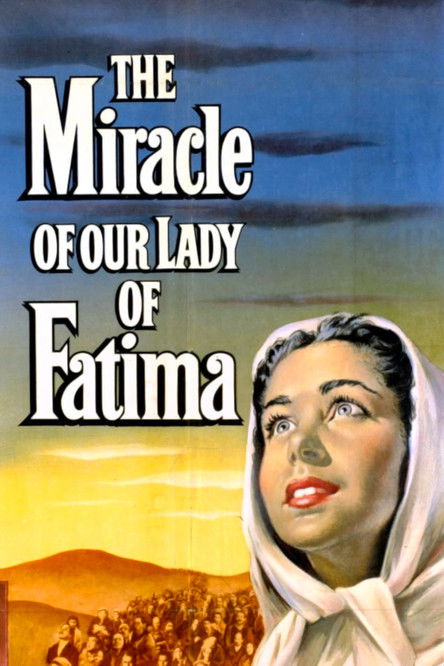 Movie poster for The Miracle of Our Lady of Fatima (1952)