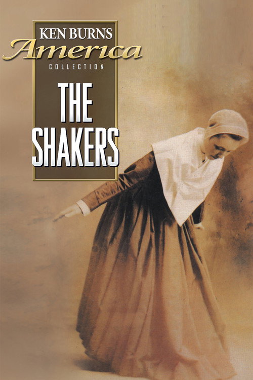 Movie poster for The Shakers: Hands to Work, Hearts to God (1984)