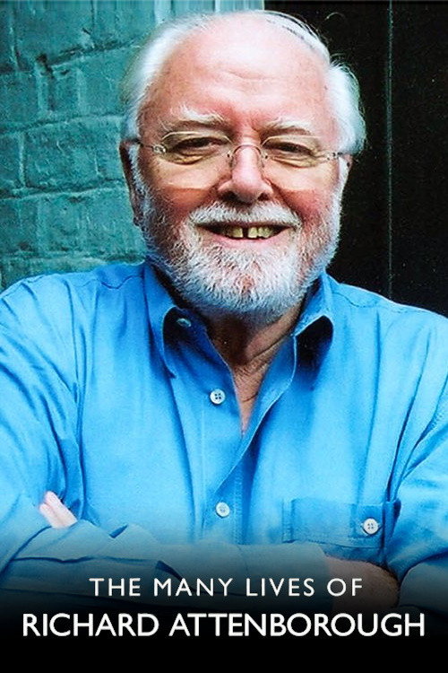 Movie poster for The Many Lives of Richard Attenborough (2003)