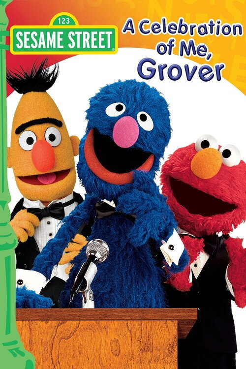 Movie poster for Sesame Street: A Celebration of Me, Grover (2004)