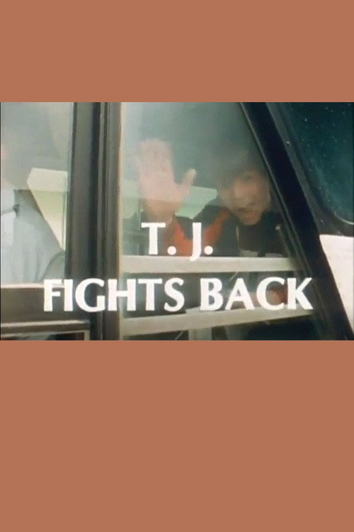 Movie poster for T.J. Fights Back