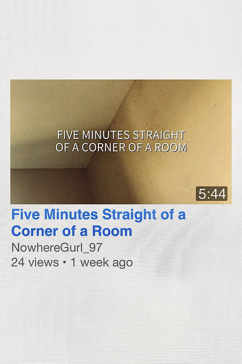Movie poster for Five Minutes Straight of a Corner of a Room (2026)