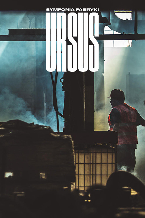 Movie poster for Symphony of the Ursus Factory (2019)