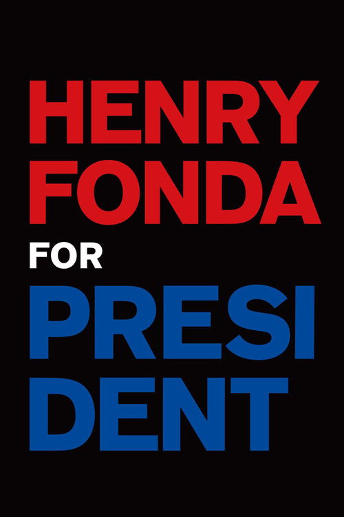 Movie poster for Henry Fonda for President (2025)