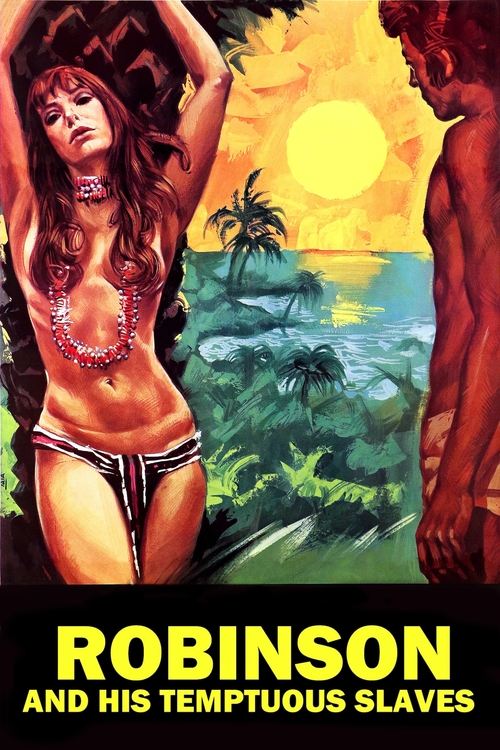 Movie poster for Robinson and His Tempestuous Slaves (1972)
