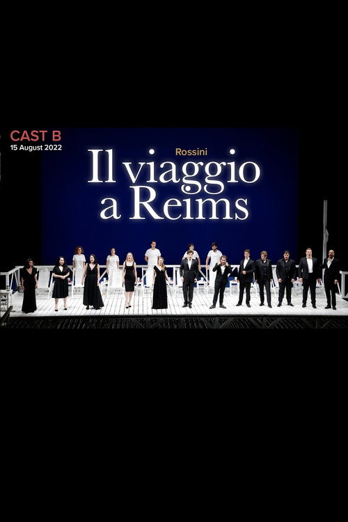 Movie poster for Il Viaggio a Reims - Rossini Opera Festival (2022)