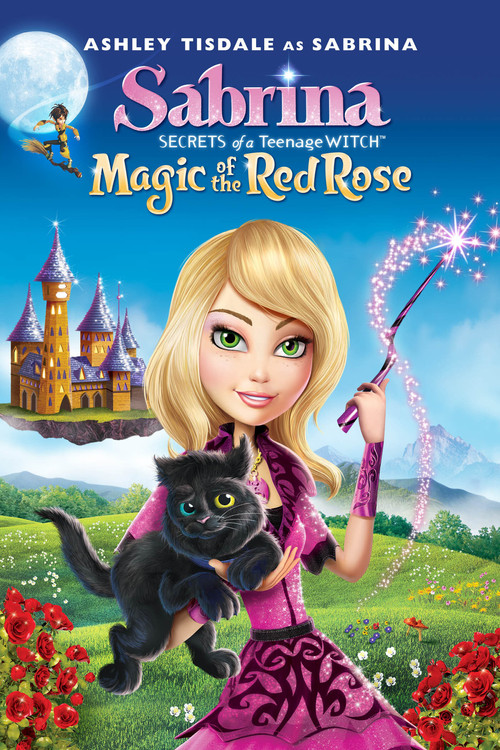 Movie poster for Sabrina: Secrets of a Teenage Witch Magic Of The Red Rose (2015)