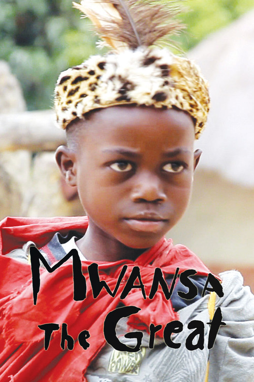 Movie poster for Mwansa the Great (2011)
