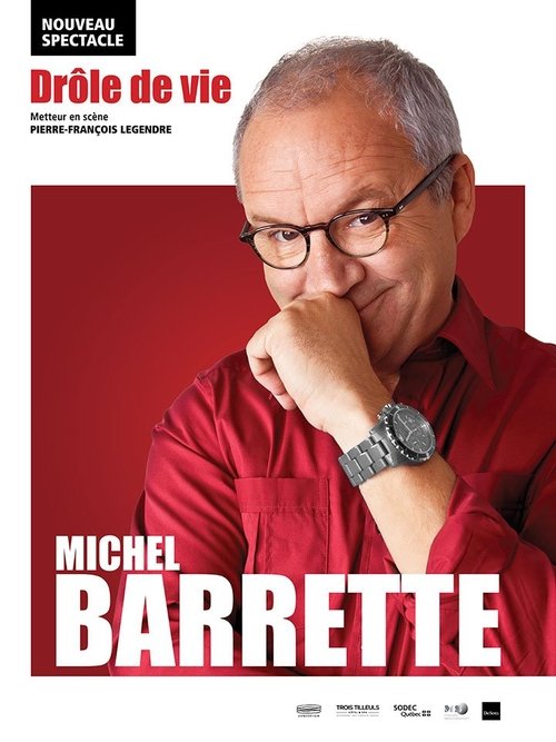 Movie poster for Michel Barrette: Drôle de vie (2019)