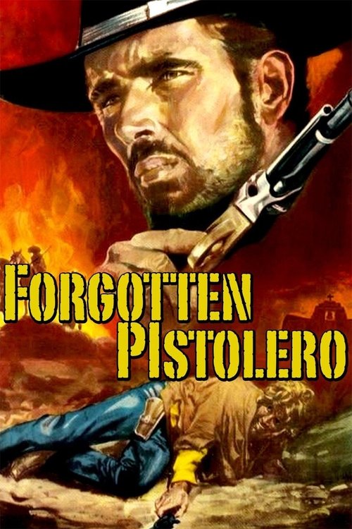Movie poster for Forgotten Pistolero (1969)