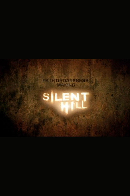 Movie poster for Path of Darkness: Making 'Silent Hill' (2006)