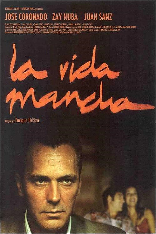 Movie poster for La vida mancha (2003)