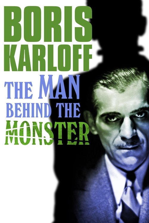 Movie poster for Boris Karloff: The Man Behind the Monster (2021)