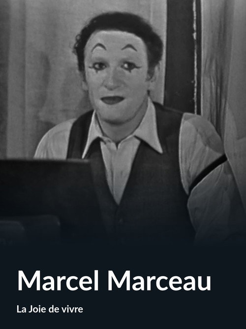 Movie poster for Marcel Marceau (La Joie de vivre) (1956)