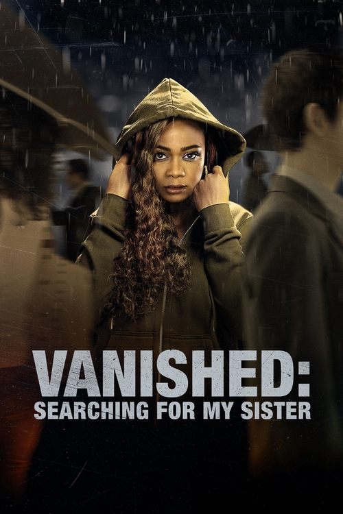 Movie poster for Vanished: Searching for My Sister (2022)