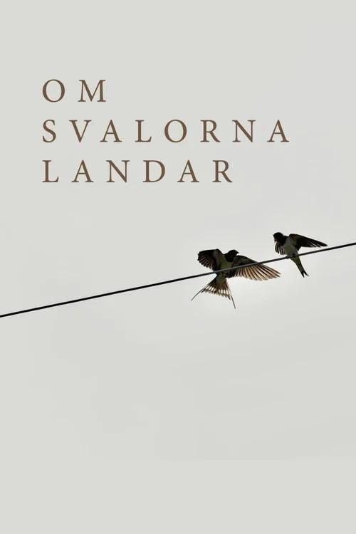 Movie poster for Om svalorna landar (2026)