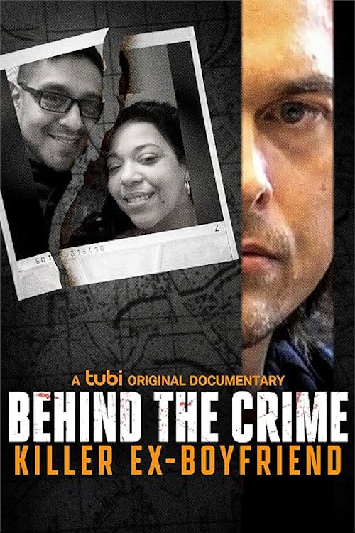 Movie poster for Behind the Crime: Killer Ex-Boyfriend (2023)