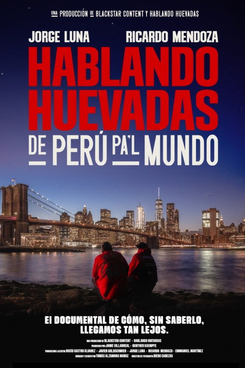 Movie poster for Hablando Huevadas: De Perú pa’l Mundo (2025)