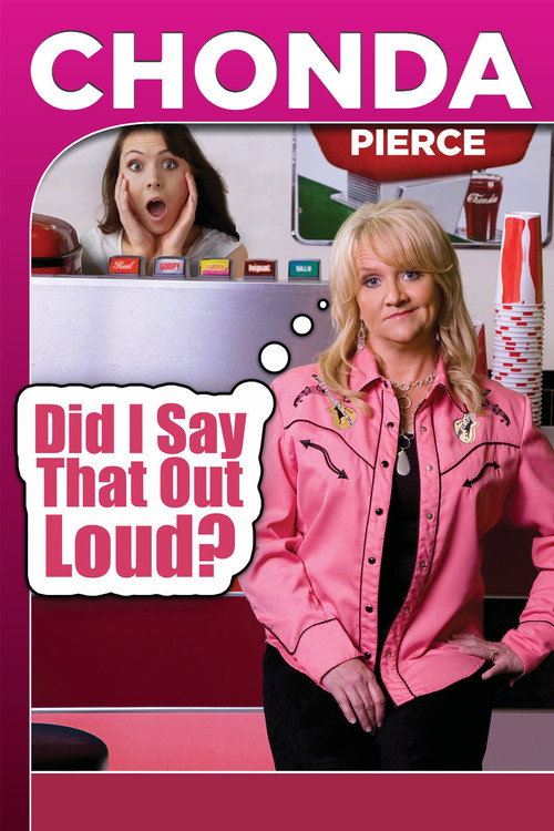 Movie poster for Chonda Pierce: Did I Say That Out Loud? (2010)