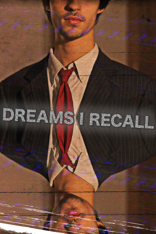 Movie poster for Dreams I Recall (2021)