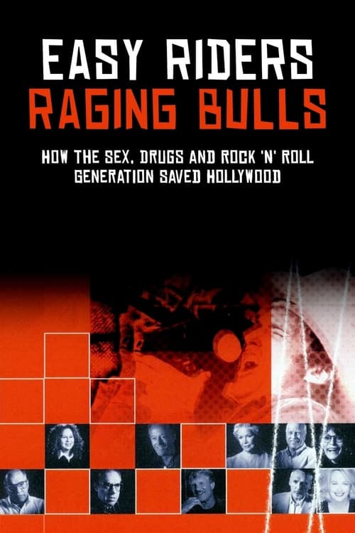 Movie poster for Easy Riders, Raging Bulls: How the Sex 'n' Drugs 'n' Rock 'n' Roll Generation Saved Hollywood (2003)