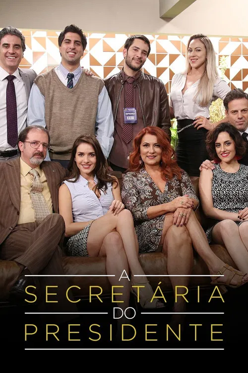 A Secretária do Presidente poster