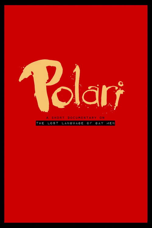 Movie poster for Polari: The Lost Language of Gay Men (2018)