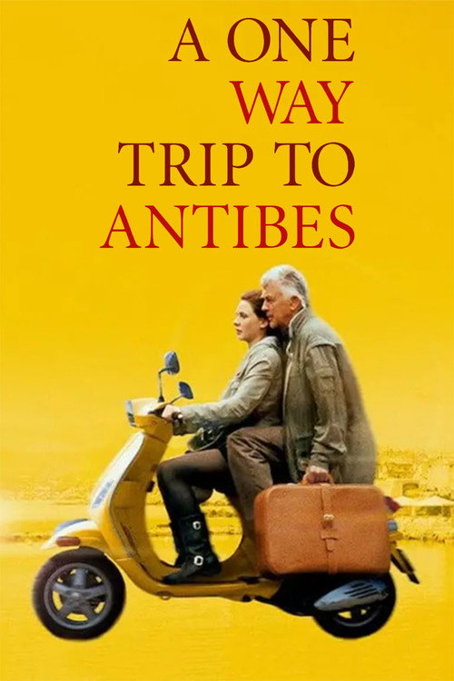 Movie poster for A One-Way Trip to Antibes (2011)