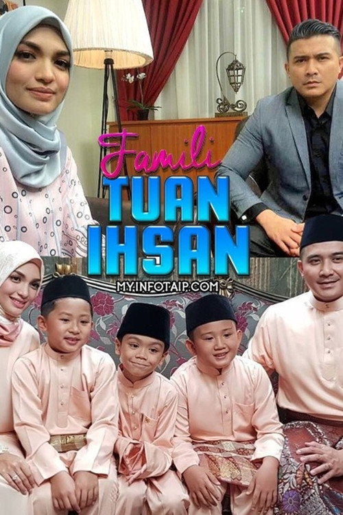 Movie poster for Famili Tuan Ihsan (2017)