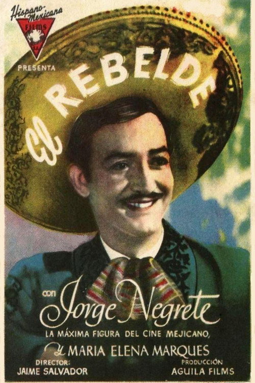 Movie poster for El rebelde (Romance de Antaño) (1943)