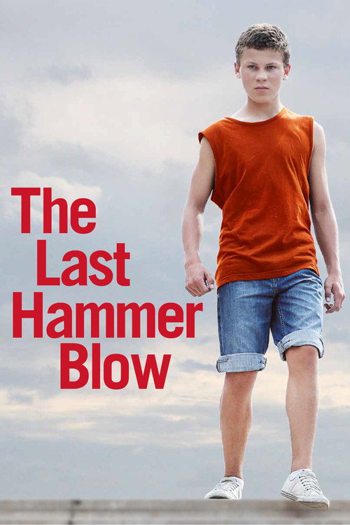 Movie poster for The Last Hammer Blow (2014)