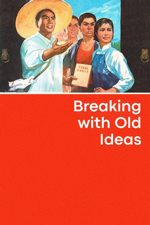 Movie poster for Breaking with Old Ideas (1975)