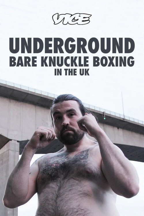 Movie poster for Underground: Bare Knuckle Boxing in the UK (2015)