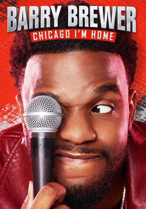 Movie poster for Barry Brewer: Chicago, I'm Home (2019)