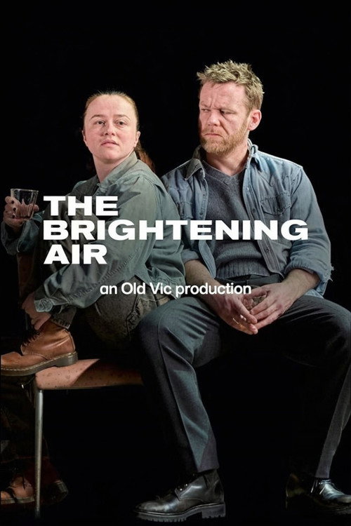 Movie poster for National Theatre Live: The Brightening Air (2025)
