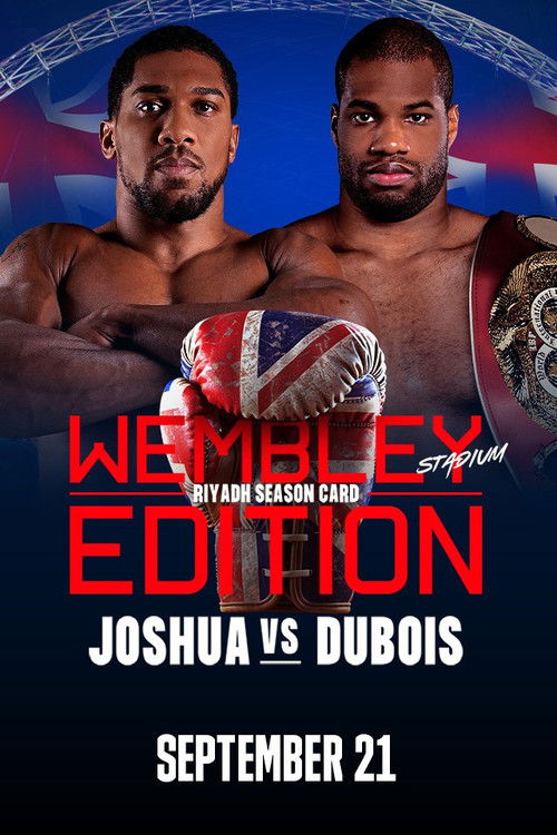 Movie poster for Anthony Joshua vs. Daniel Dubois (2024)