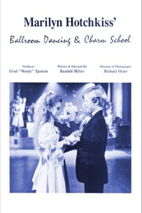 Movie poster for Marilyn Hotchkiss' Ballroom Dancing and Charm School (1990)