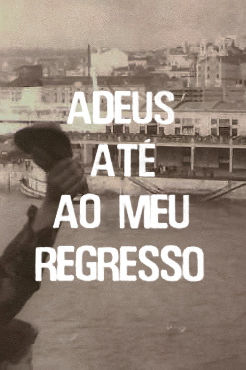 Movie poster for Adeus, Até ao Meu Regresso (1974)