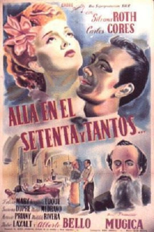 Movie poster for Allá en el setenta y tantos (1945)