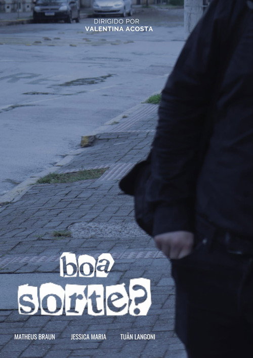 Movie poster for boa sorte? (2023)