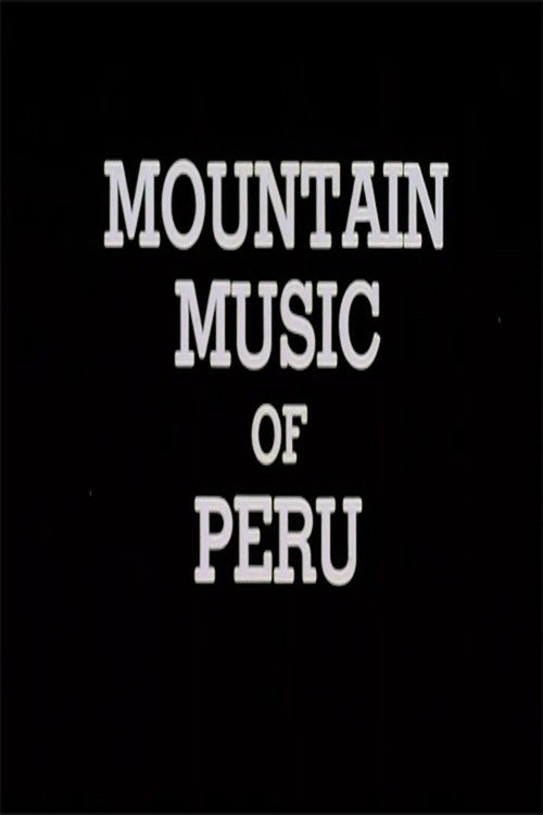 Movie poster for Mountain Music of Peru (1984)