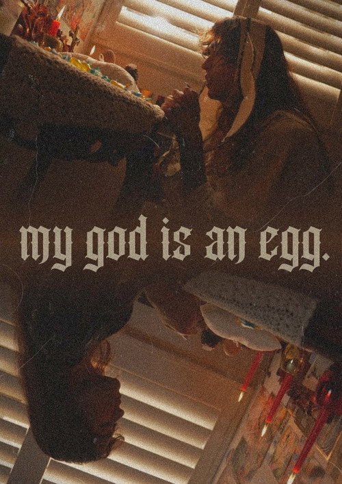 Movie poster for my god is an egg.