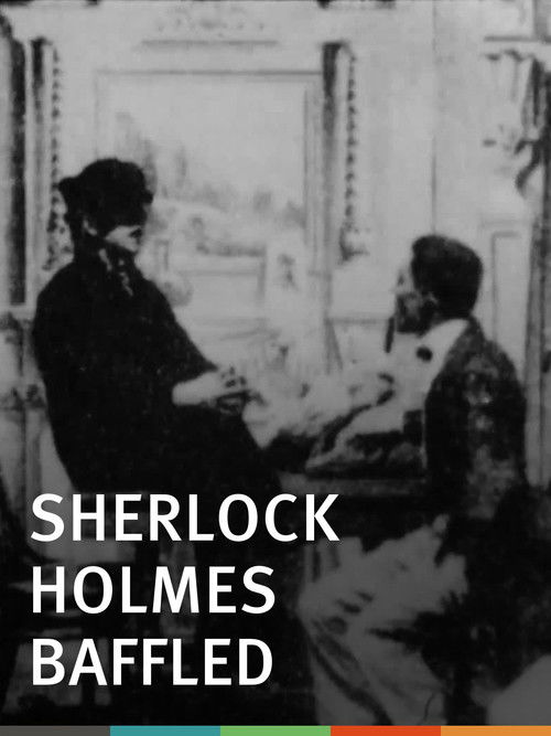 Movie poster for Sherlock Holmes Baffled (1900)