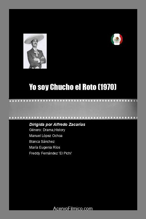 Movie poster for Yo soy Chucho el Roto (1970)