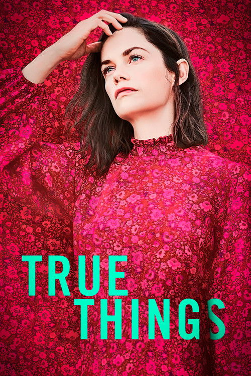 Movie poster for True Things (2022)