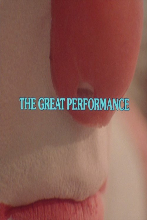 Movie poster for The Great Performance (1983)