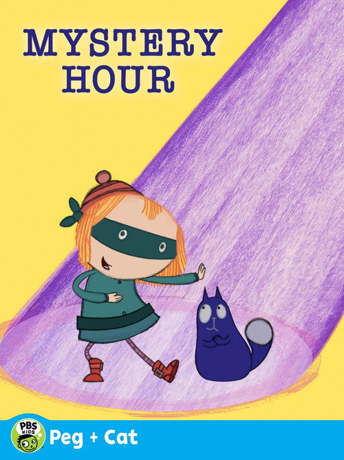Movie poster for The Peg + Cat Mystery Hour (2016)
