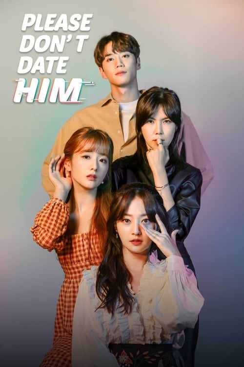 Series poster for Please Don't Date Him (2020)