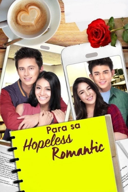 Movie poster for Para sa Hopeless Romantic (2015)